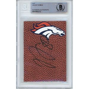Julius Thomas Autographed Football Cut Denver Broncos Beckett Authentic Slab COA
